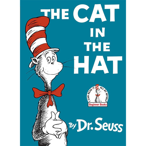The Cat in the Hat -  Dr. Seuss