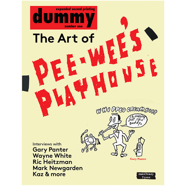Dummy number 1 - The Art of Pee-Wee's Playhouse