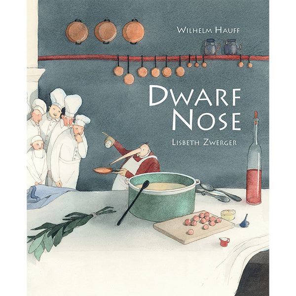 Dwarf Nose (discounted) - Wilhelm Hauff and Lisbeth Zwerger