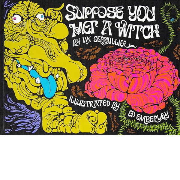 Suppose You Met a Witch - Ian Serraillier and Ed Emberley