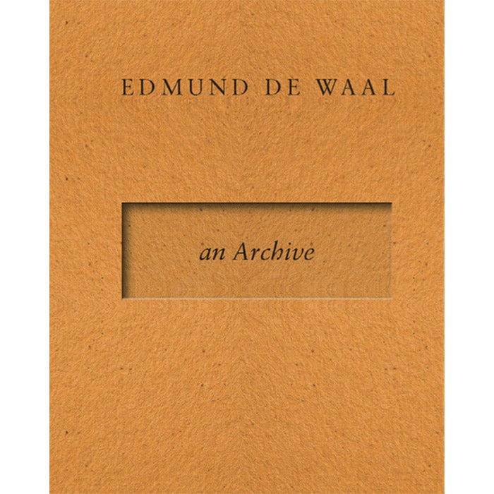 Edmund de Waal - an Archive
