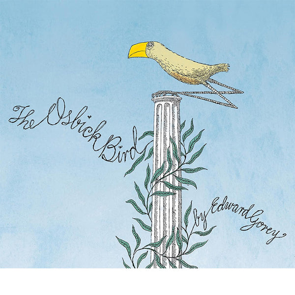 The Osbick Bird - Edward Gorey