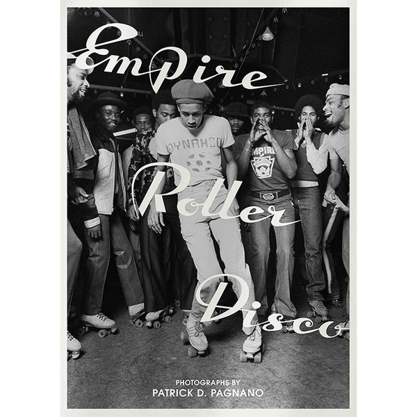 Empire Roller Disco - Photographs by Patrick D. Pagnano