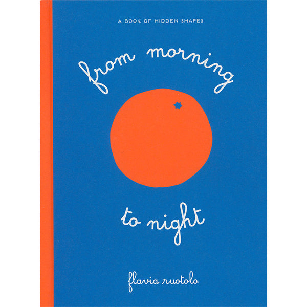 From Morning to Night (discounted) - Flavia Ruotolo