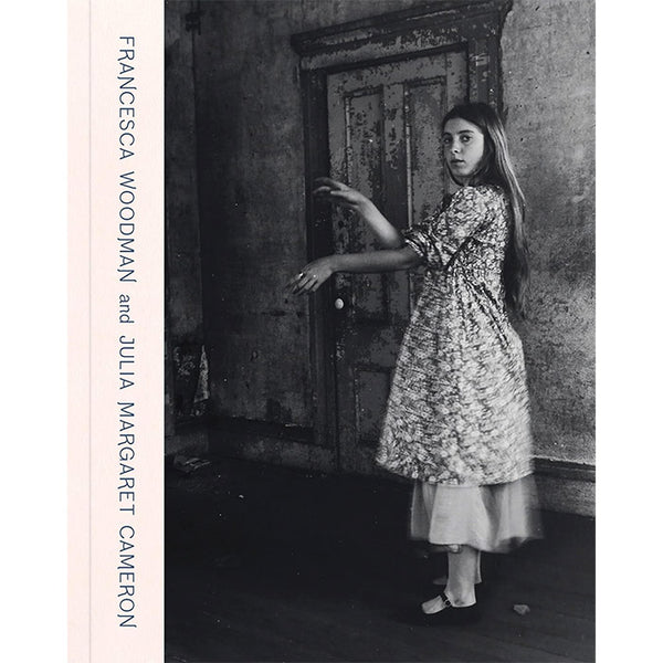 Francesca Woodman and Julia Margaret Cameron - Portraits to Dream In