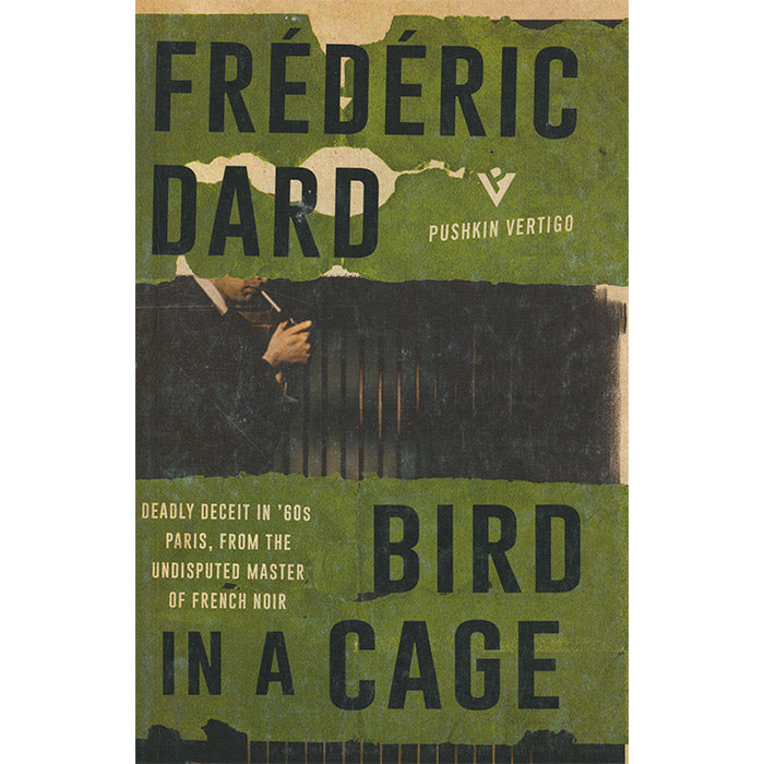 Bird in a Cage (discounted) - Frederic Dard