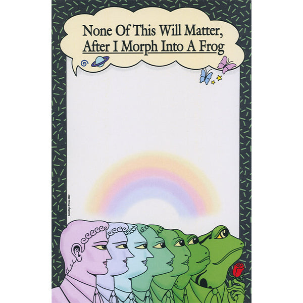 After I Morph Into a Frog - Notepad - Ben Marcus