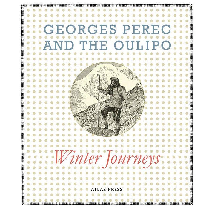 Georges Perec and the Oulipo - Winter Journeys