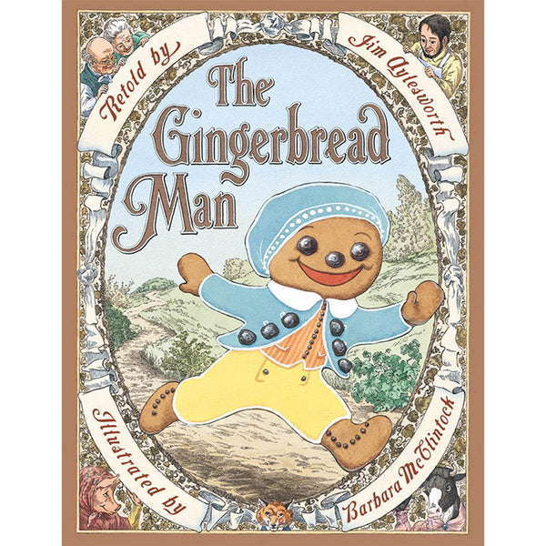 The Gingerbread Man - Barbara McClintock and Jim Aylesworth