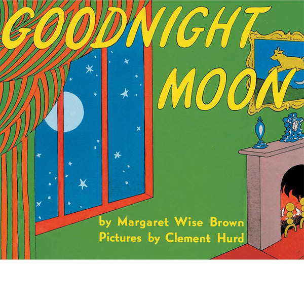 Goodnight Moon - Margaret Wise Brown and Clement Hurd