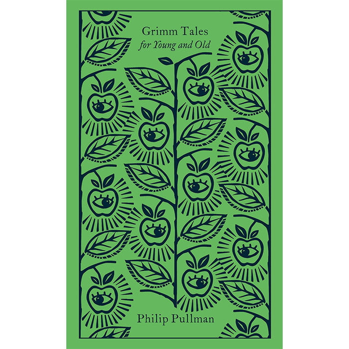 Grimm Tales for Young and Old - Philip Pullman