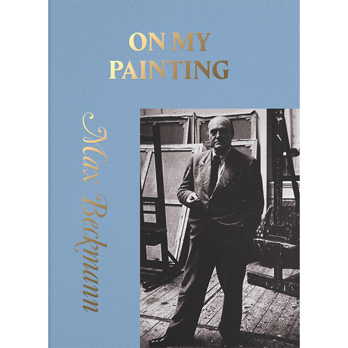 On My Painting - Max Beckmann