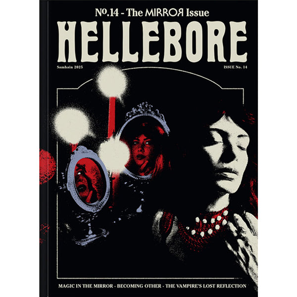 Hellebore n. 14 - The Mirror Issue