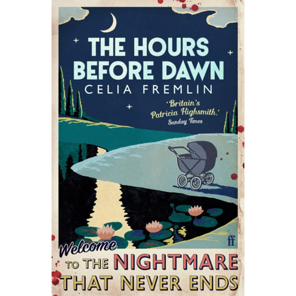 The Hours Before Dawn - Celia Fremlin
