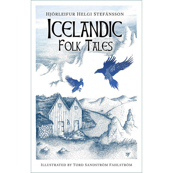 Icelandic Folk Tales - Hjorleifur Helgi Stefansson