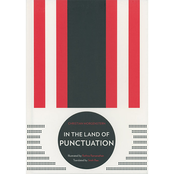 In the Land of Punctuation (offset edition) - Christian Morgenstern and Rathna Ramanathan