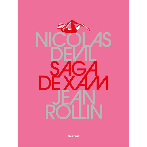 Saga de Xam - Jean Rollin and Nicholas Devil