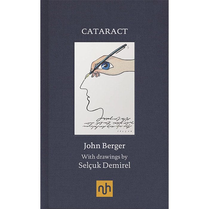 Cataract - John Berger and Selcuk Demirel