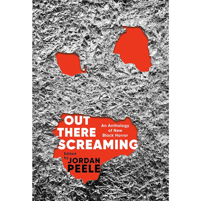Out There Screaming - An Anthology of New Black Horror, edited by Jordan Peele