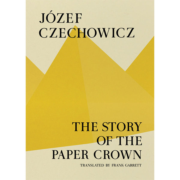 The Story of the Paper Crown - Jozef Czechowicz
