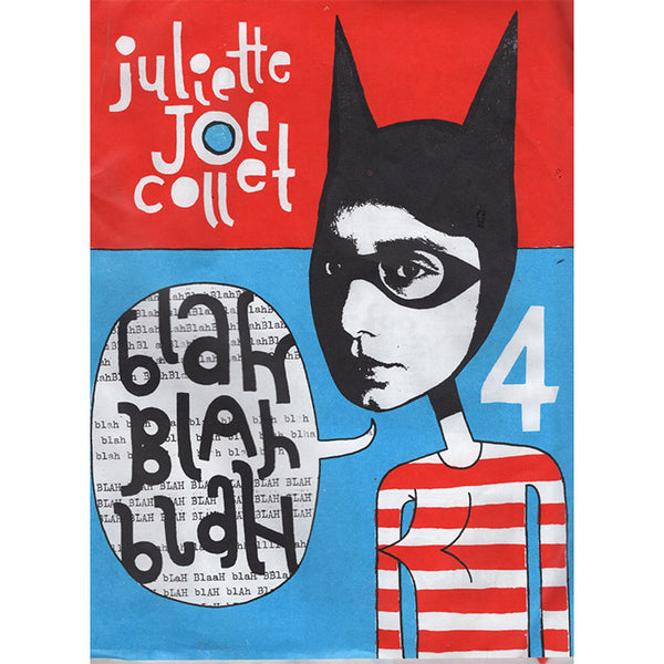 Blah Blah Blah number 4 by Juliette Collet 50 Watts Books