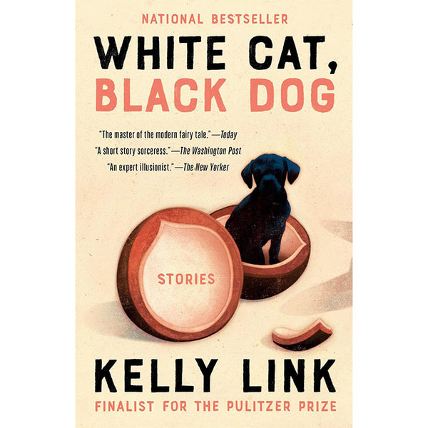 White Cat, Black Dog - Stories by Kelly Link