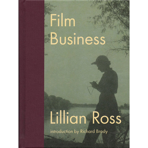 Film Business - Lillian Ross