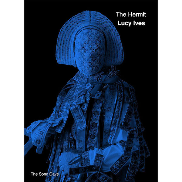 The Hermit - Lucy Ives