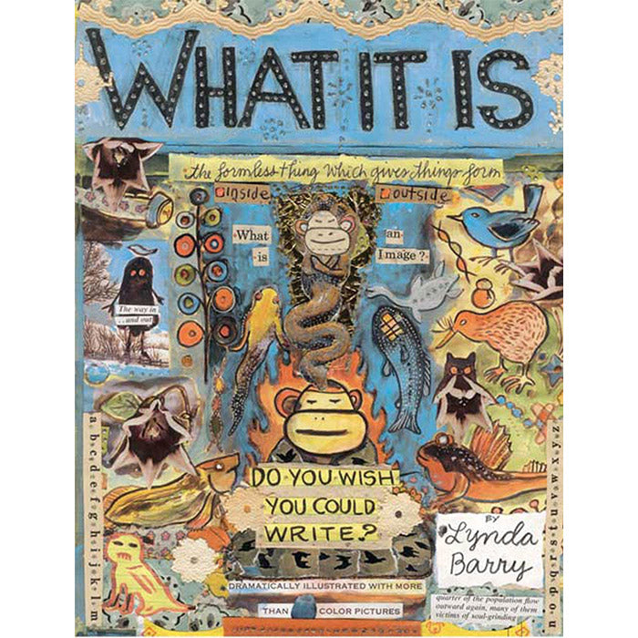 What It Is (paperback) - Lynda Barry