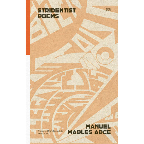 Stridentist Poems - Manuel Maples Arce