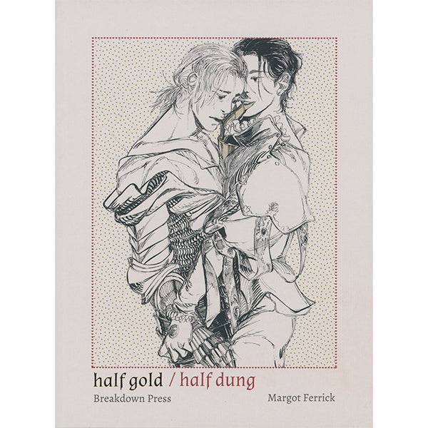 Half Gold - Half Dung - Margot Ferrick