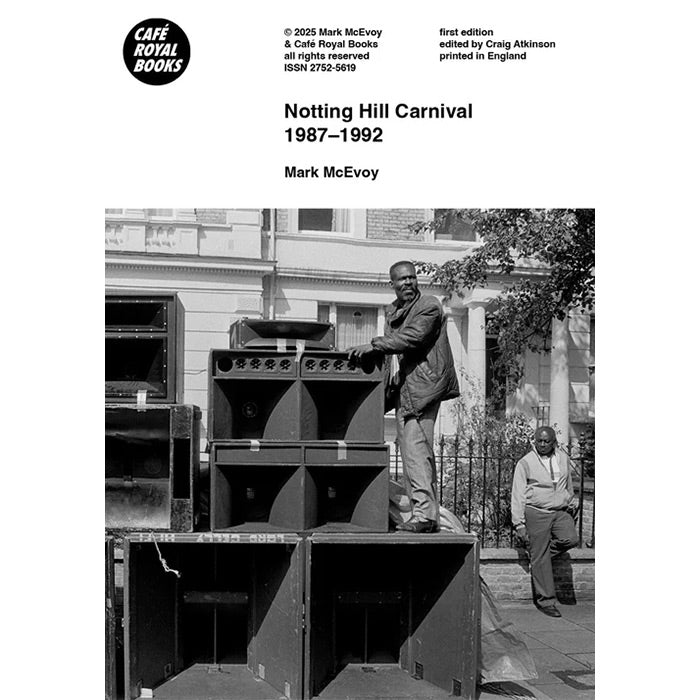 Notting Hill Carnival 1987-1992 - Mark McEvoy