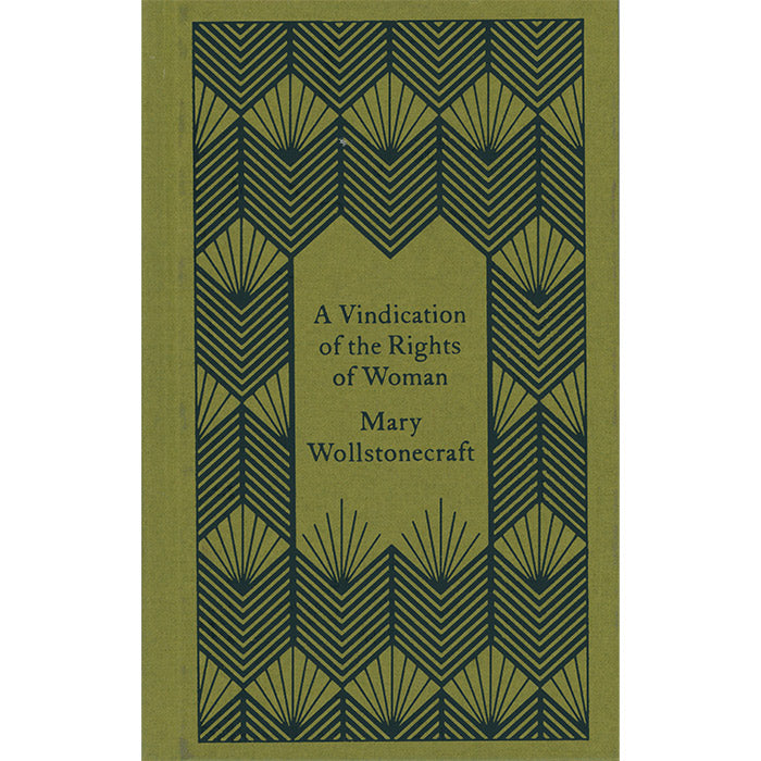 A Vindication of the Rights of Woman - Mary Wollstonecraft