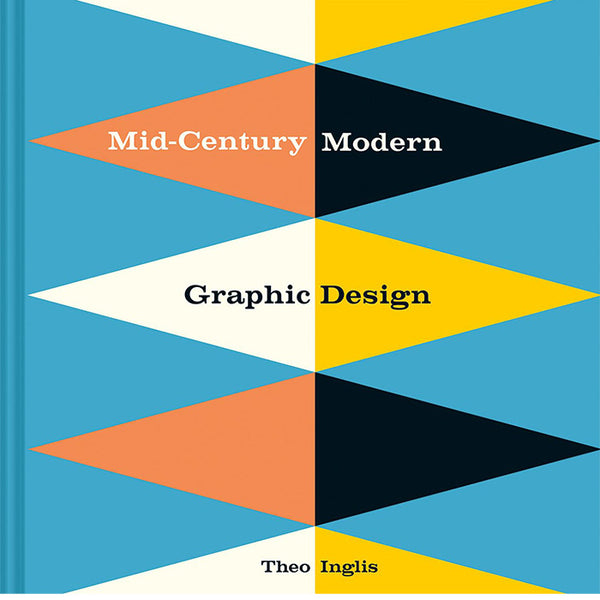 Mid-Century Modern Graphic Design - Theo Inglis