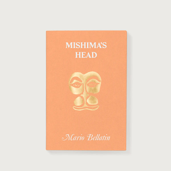 Mishima's Head - Mario Bellatin (Hanuman series 3)