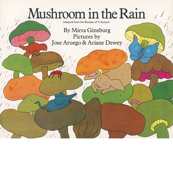 Mushroom in the Rain - Mirra Ginsburg