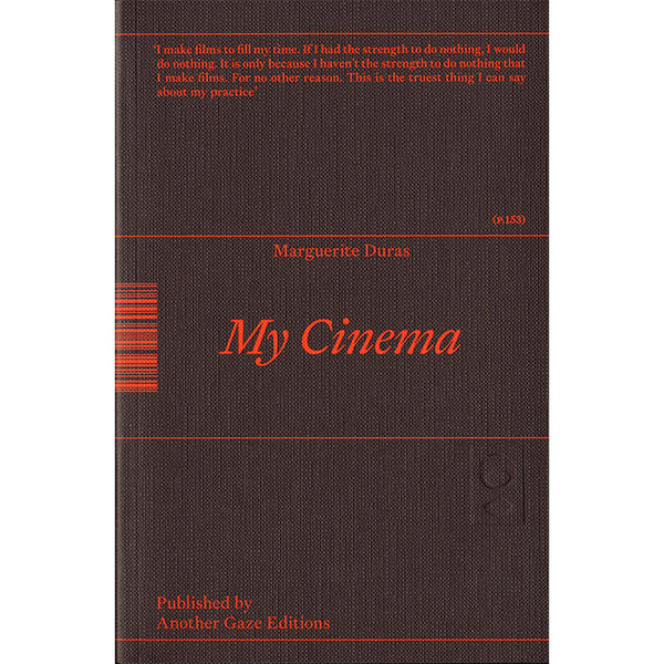 My Cinema - Marguerite Duras