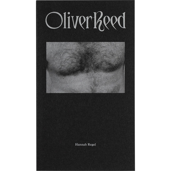 Oliver Reed - Hannah Regel