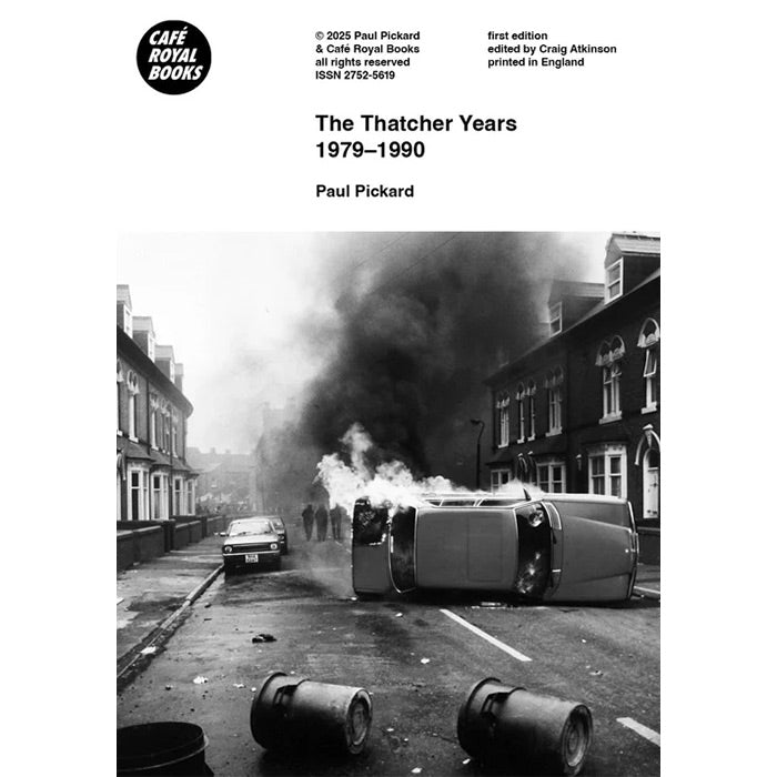 The Thatcher Years 1979-1990 - Paul Pickard