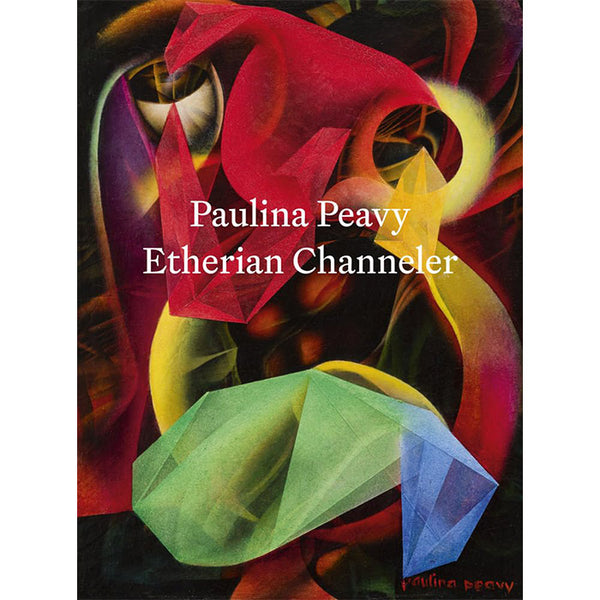 Paulina Peavy art book - Etherian Channeler
