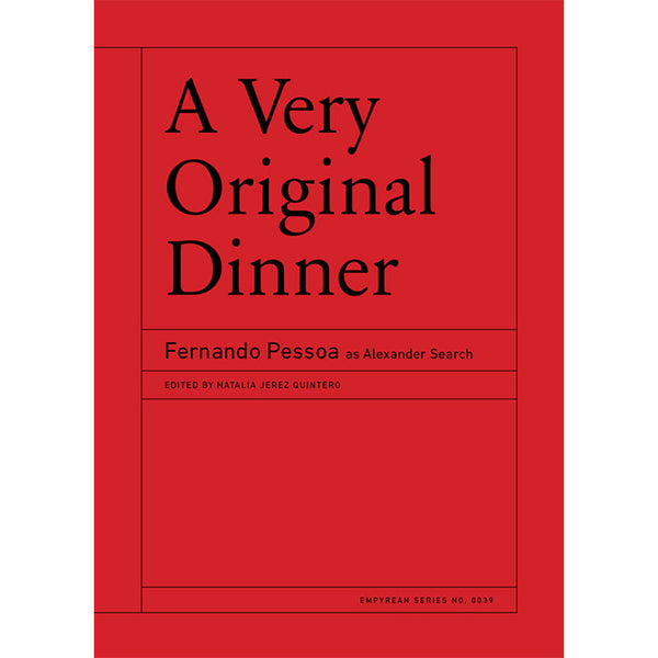 A Very Original Dinner - Fernando Pessoa