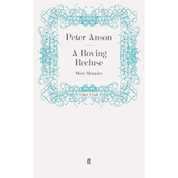 A Roving Recluse - Peter Anson