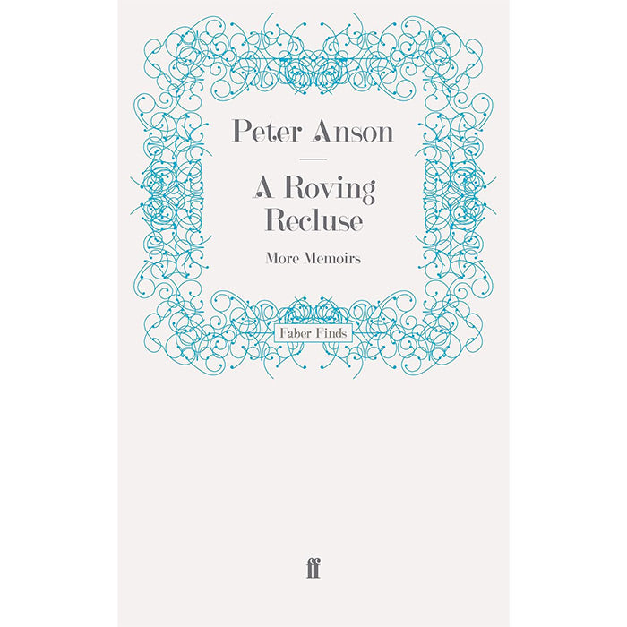 A Roving Recluse - Peter Anson