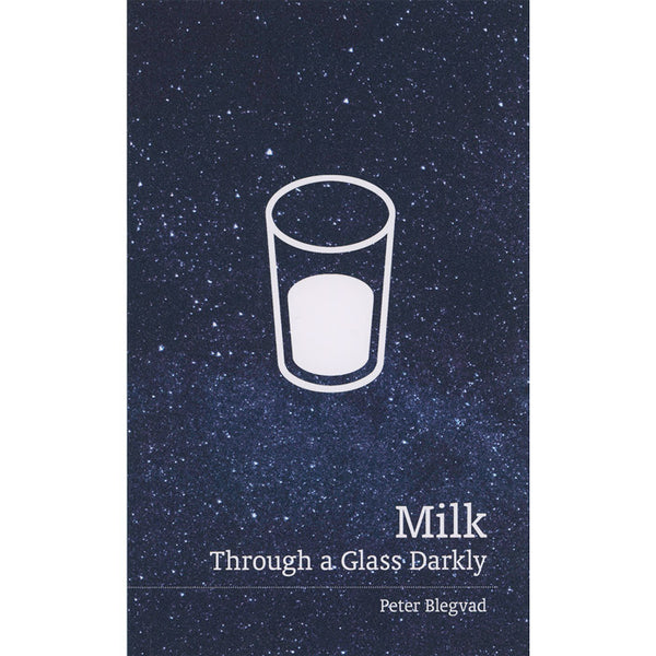 Milk - Through a Glass Darkly