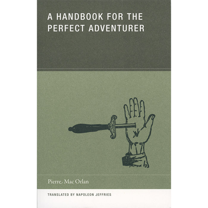 A Handbook for the Perfect Adventurer - Pierre Mac Orlan
