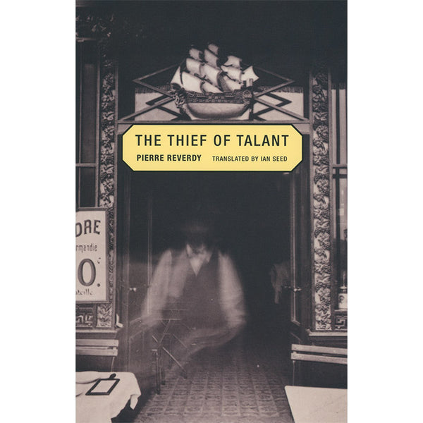 The Thief of Talant - Pierre Reverdy