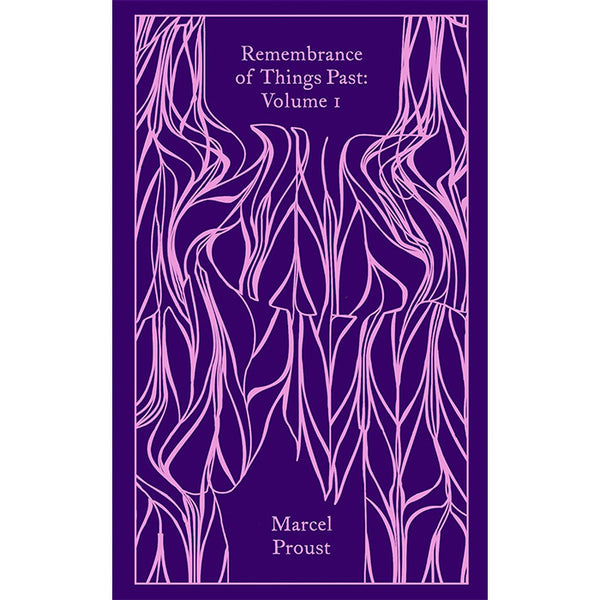 Remembrance of Things Past Vol 1 - Marcel Proust | Penguin