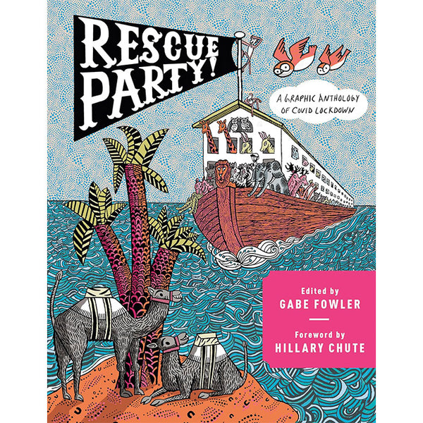 Rescue Party - Edited by Gabe Fowler