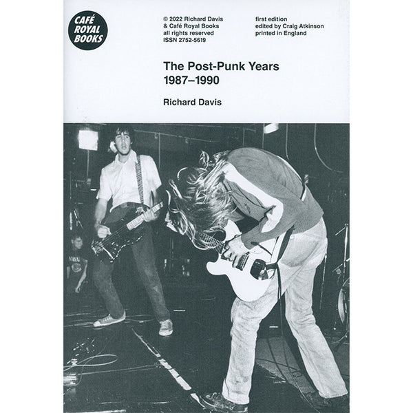 The Post-Punk Years 1987-1990 - Richard Davis