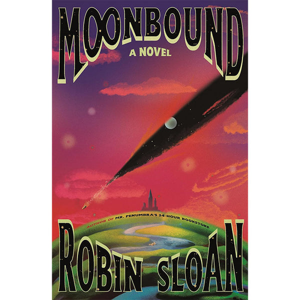 Moonbound - Robin Sloan